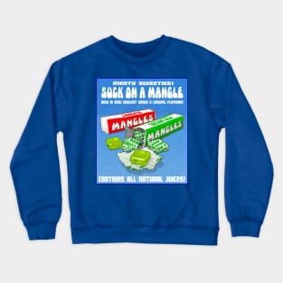 Mangles Crewneck Sweatshirt